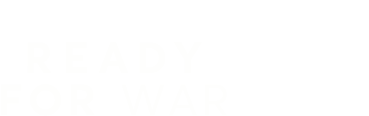 Ready for War