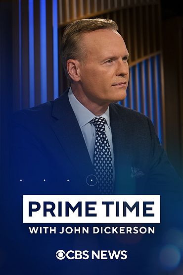 2/21: Prime Time with John Dickerson
