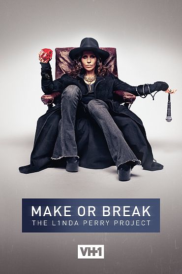 Make or Break: The Linda Perry Project - The Journey Begins