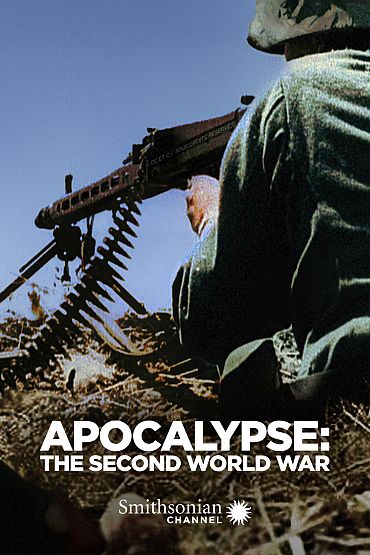 Apocalypse: The Second World War - Aggression