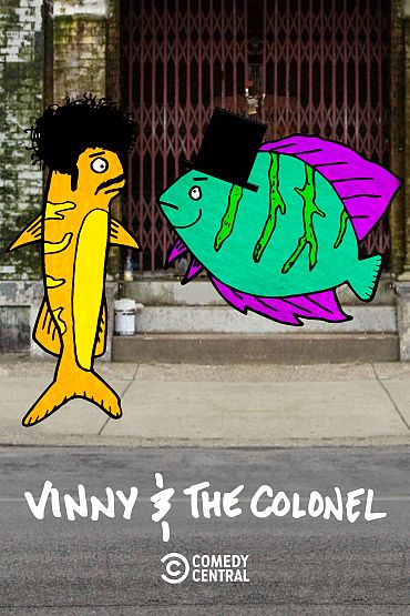 Vinny and The Colonel - The Fish Are F**kboys