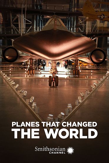 Planes That Changed the World - SR-71 Blackbird