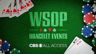 World Series Of Poker (WSOP) 2019 Bracelet Events Tournament Schedule On CBS All Access