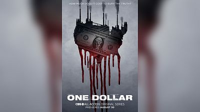 One Dollar, A Brand-New Mystery Series, Premieres Aug. 30 On CBS All Access